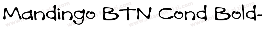 Mandingo BTN Cond Bold字体转换